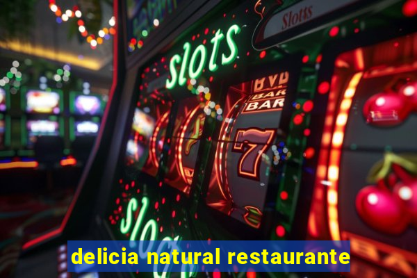 delicia natural restaurante